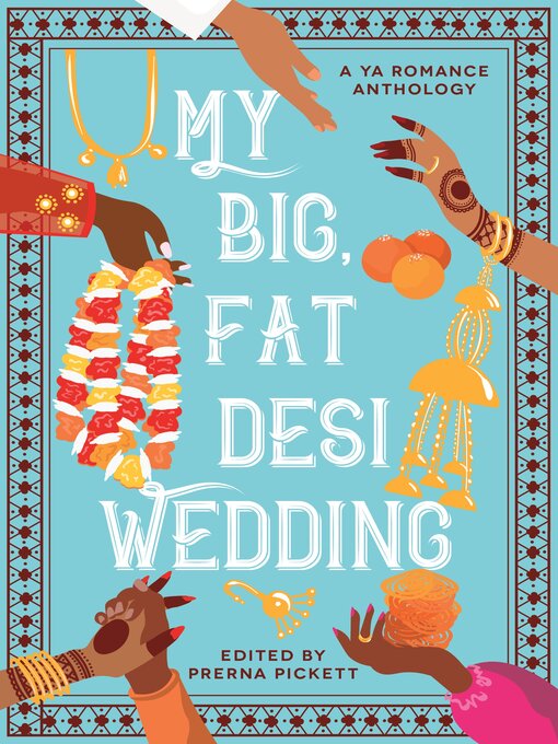 Title details for My Big, Fat Desi Wedding by Prerna Pickett - Available